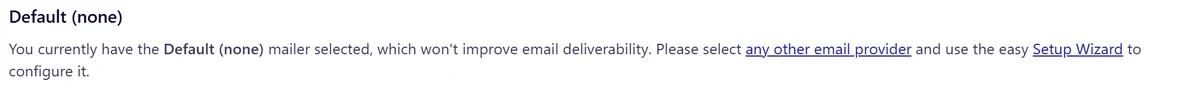 Warning for the default none mailer