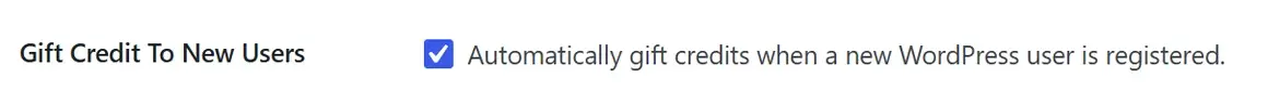 Gift Credit To New Users option